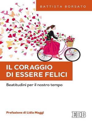 cover image of Il Coraggio di essere felici